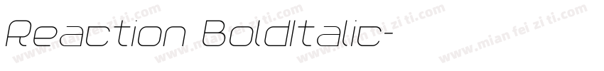 Reaction BoldItalic字体转换